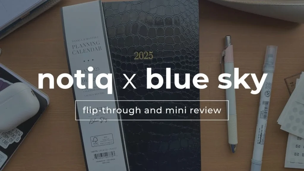 Notiq x Blue Sky Planner: Flip Through & Mini Review